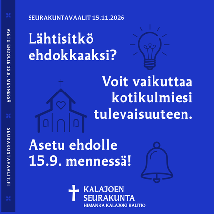 tekstiä lähtisitkö ehdokkaaksi voit vaikuttaa kotikulmiesi tulevaisuuteen asetu ehdolle 15.9. mennessä