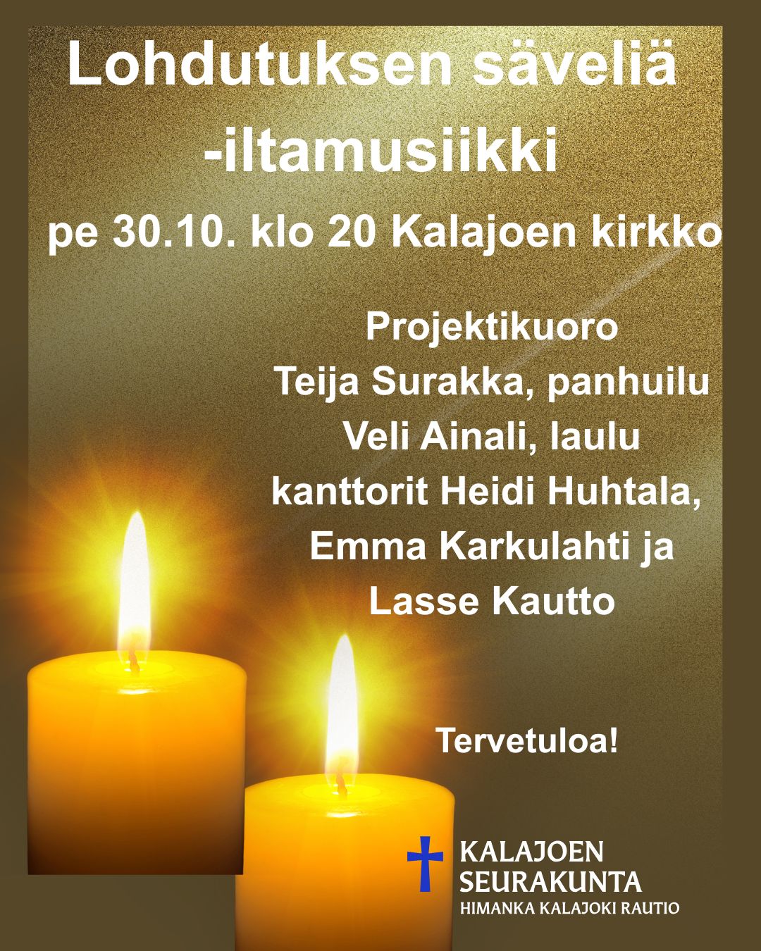 Lohdutuksen säveliä -iltamusiikkia Kalajoen kirkossa