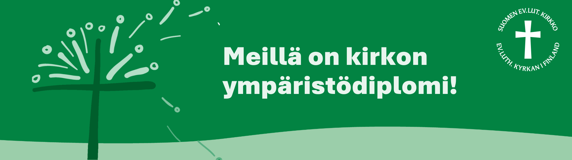 vasemmassa reunassa vihreä risti oikeassa kirkon logo valkoisella